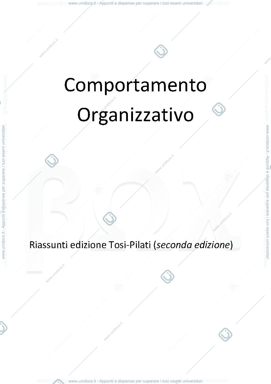 Anteprima pagina 1 — Riassunto Comportamento organizzativo. Individui, relazioni, organizzazione, management. edizione Tosi Pilati