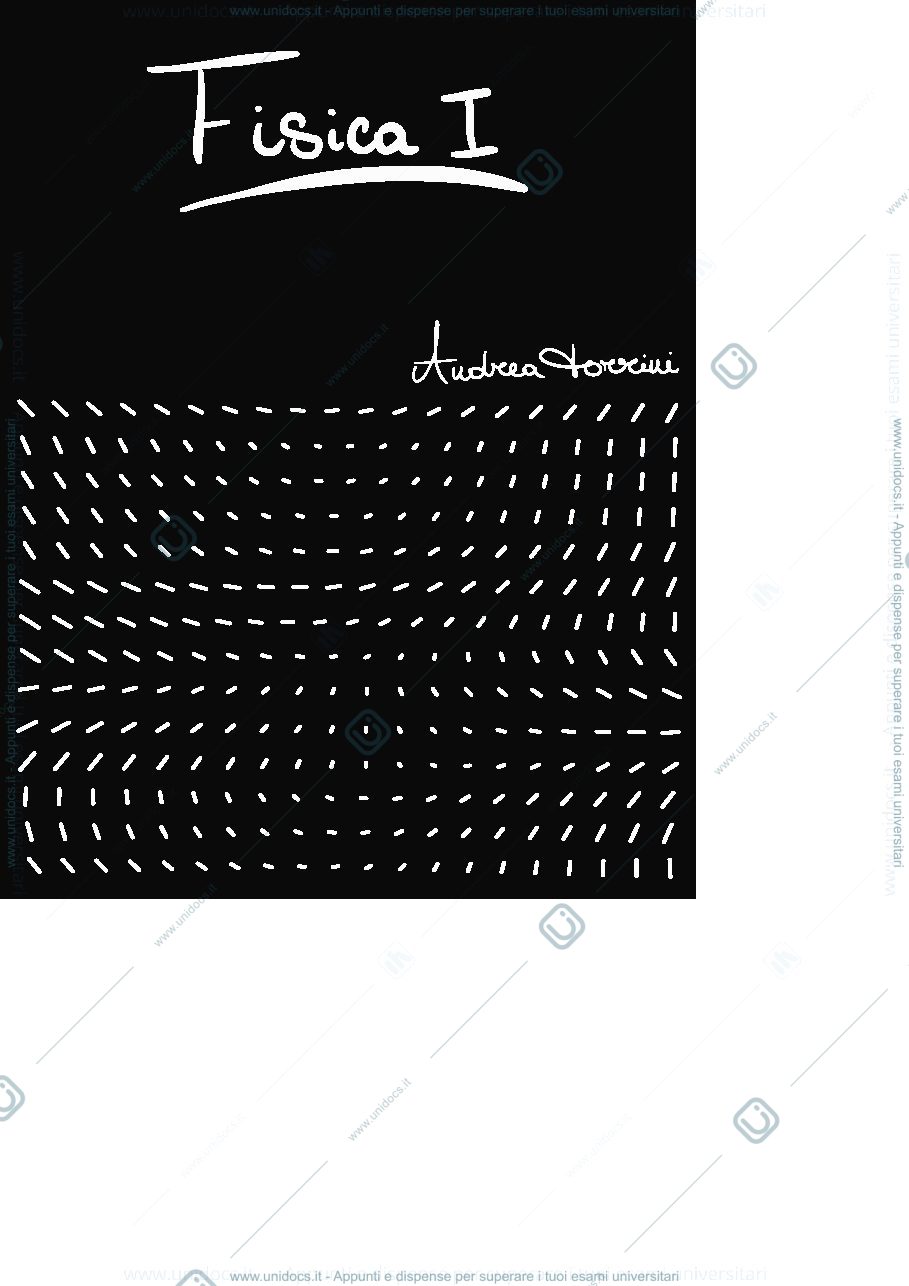 Anteprima pagina 1 — Appunti Fisica 1 - Prima Parte