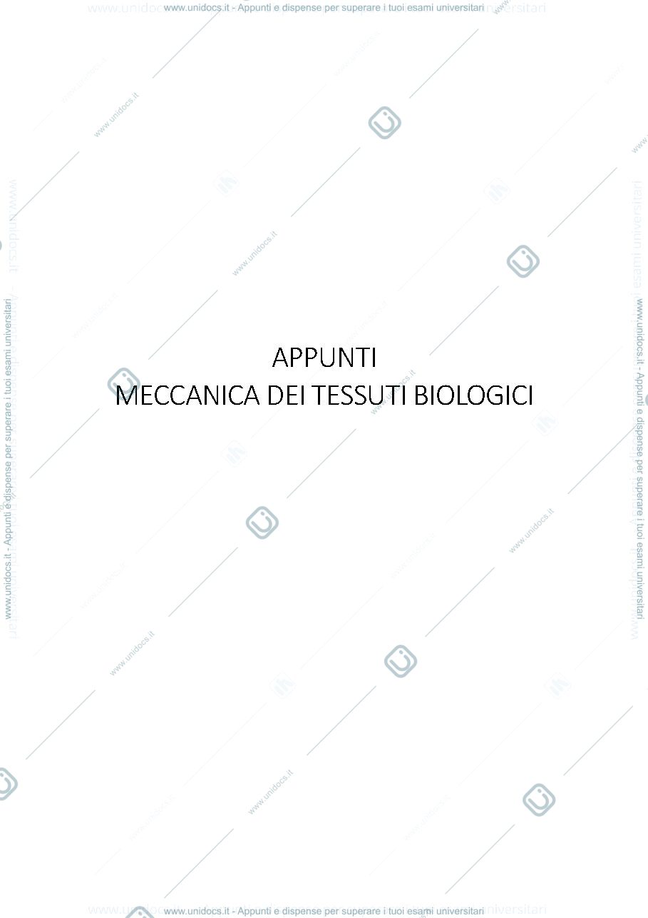 Anteprima pagina 1 — appunti meccanica dei tessuti biologici