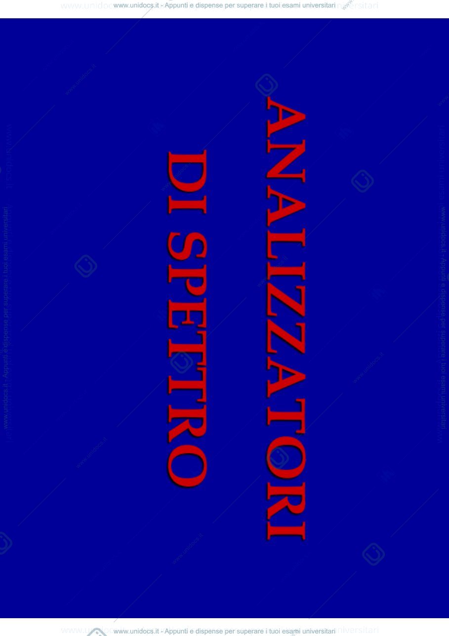Anteprima pagina 1 — 21.analizzatori di spettro_10-12 lezioni prof: Norgia